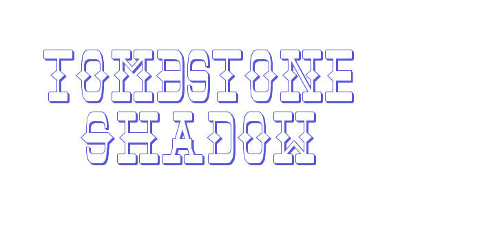 Tombstone Shadow Font