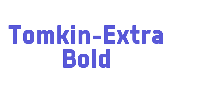 Tomkin-Extra Bold Font Download