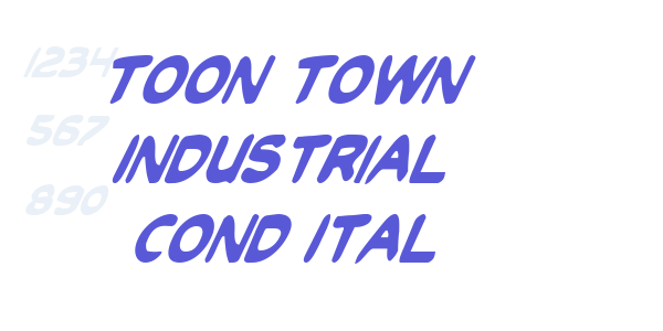 Toon Town Industrial Cond Ital font