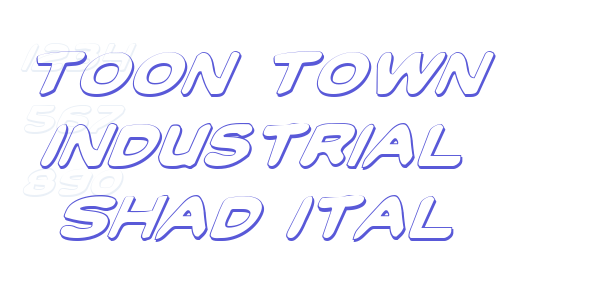 Toon Town Industrial Shad Ital font free