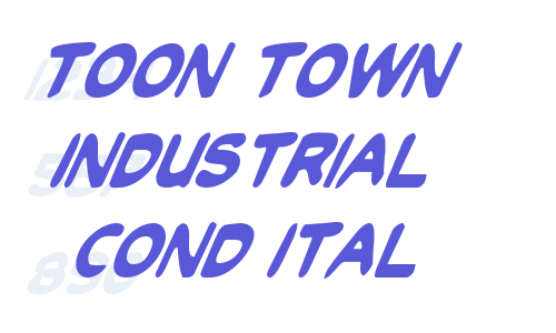 Toon Town Industrial Cond Ital Font Download