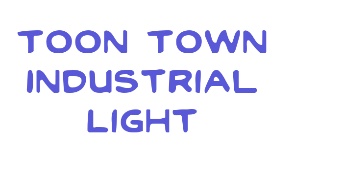 Toon Town Industrial Light Font Download