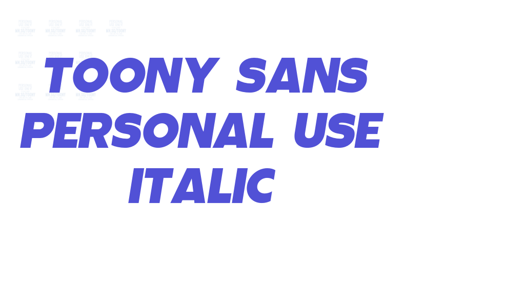 Toony Sans PERSONAL USE Italic-font-download