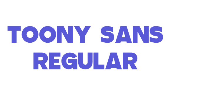 Toony Sans Regular Font