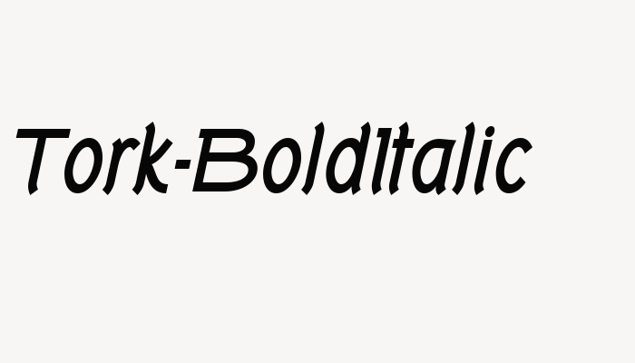 Tork-BoldItalic font download