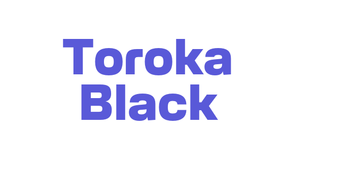 Toroka Black Font