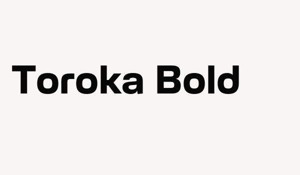 Toroka Bold Font