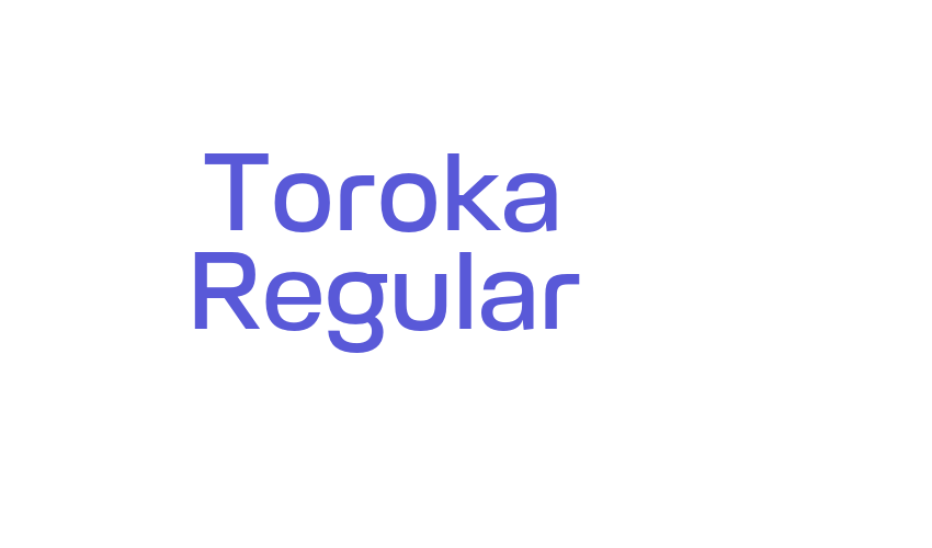 Toroka Regular Font Download