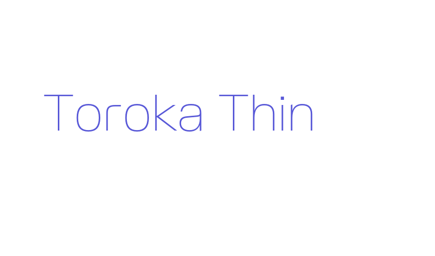 Toroka Thin Font Download