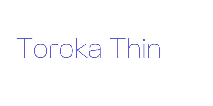 Toroka Thin Font Download