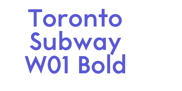 Toronto Subway W01 Bold Font