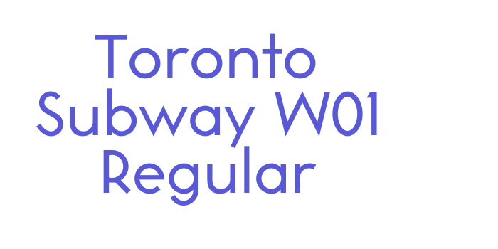 Toronto Subway W01 Regular Font Download