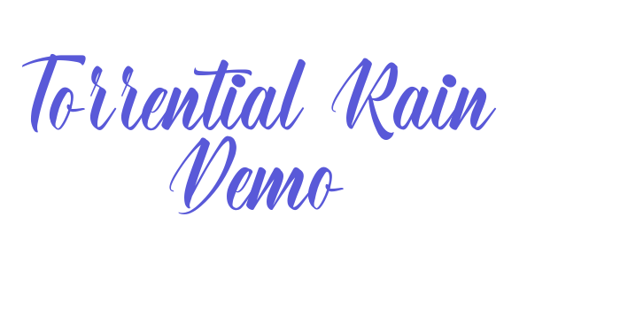 Torrential Rain Demo Font