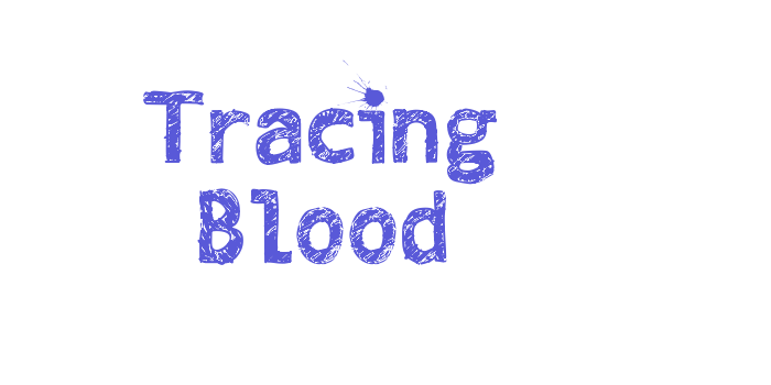 Tracing Blood Font