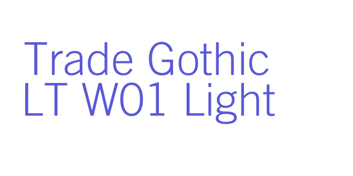 Trade Gothic LT W01 Light Font Download