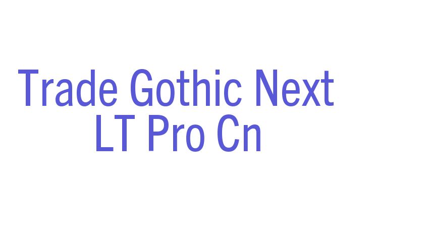 Trade Gothic Next LT Pro Cn Font