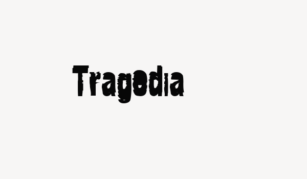 Tragedia Font