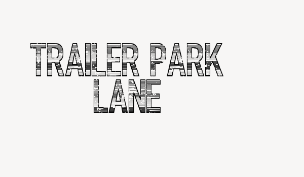 Trailer Park Lane Font