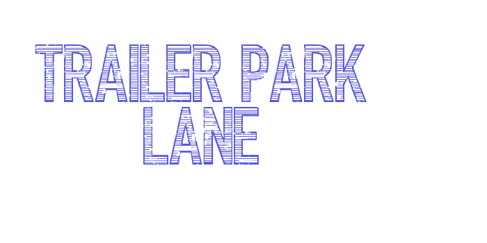 Trailer Park Lane Font