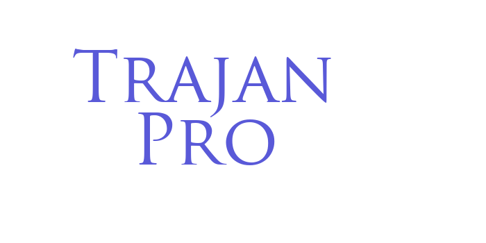 Trajan Pro Font