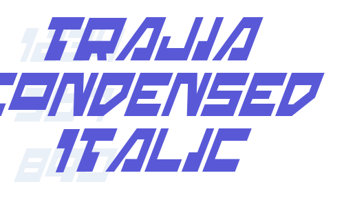 Trajia Condensed Italic Font