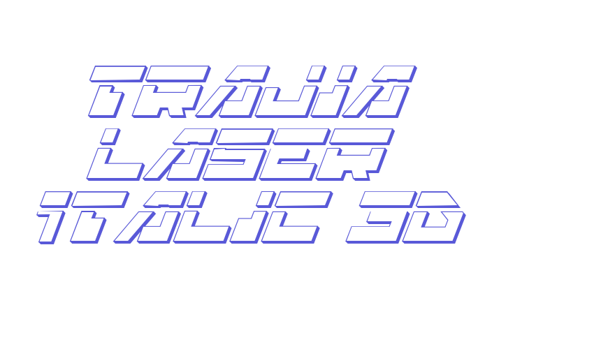 Trajia Laser Italic 3D Font