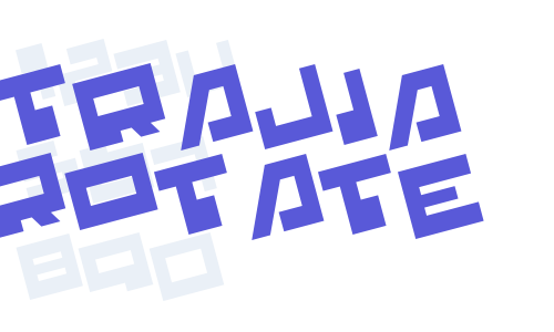 Trajia Rotate Font