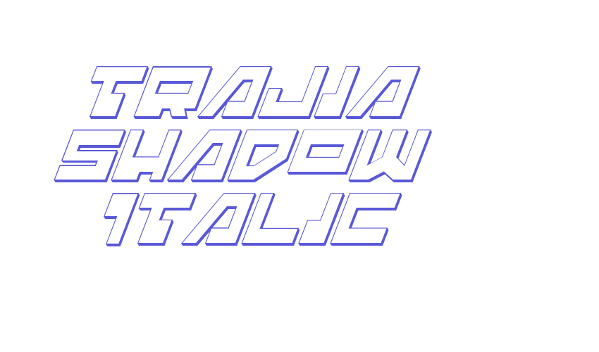 Trajia Shadow Italic Font