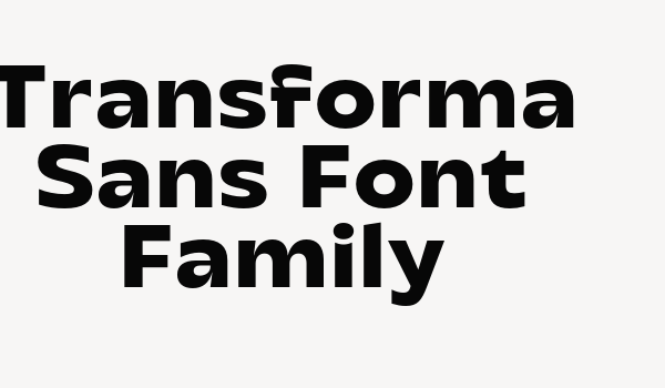 Transforma Sans Font Family Font