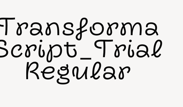 Transforma Script_Trial Regular Font