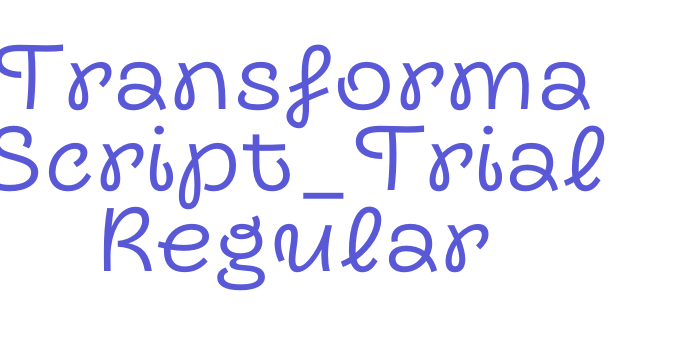 Transforma Script_Trial Regular Font Download