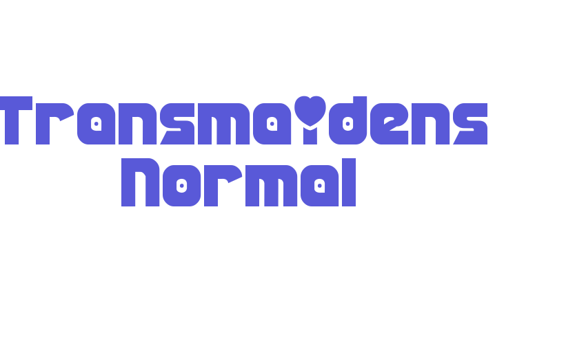 Transmaidens Normal Font Download