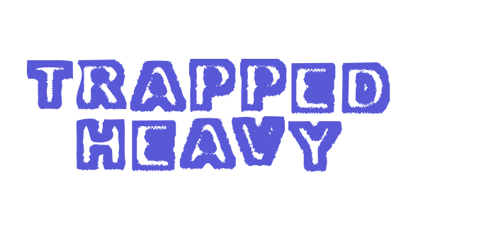 Trapped Heavy Font Download