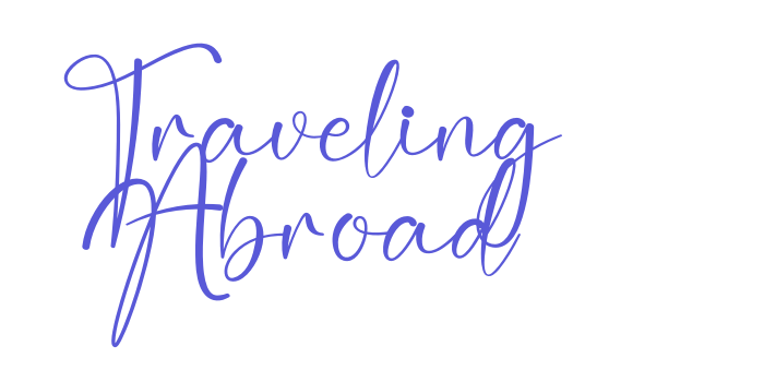 Traveling Abroad Font