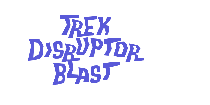 Trek Disruptor Blast Font Download