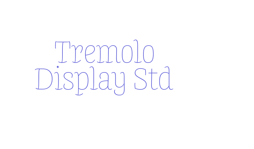 Tremolo Display Std Font