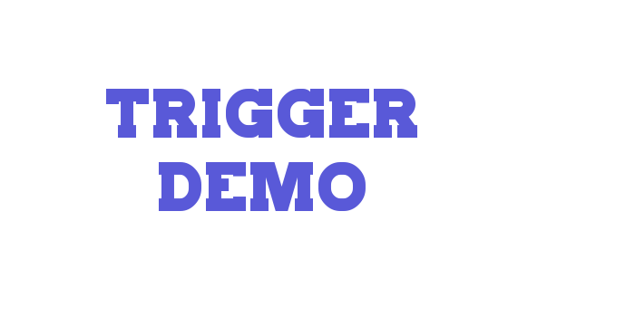 Download Trigger Demo Font