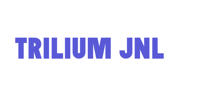 Trilium JNL Font Download