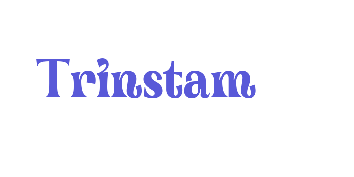 Trinstam Font