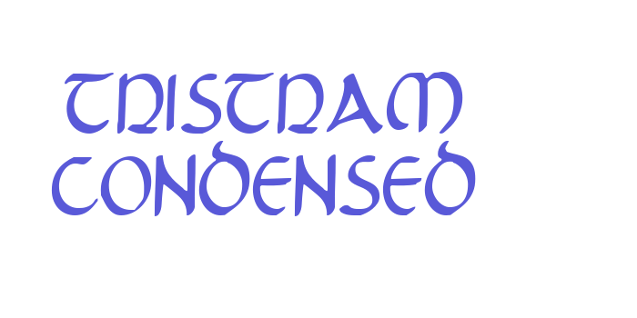 Tristram Condensed Font