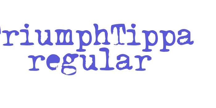 TriumphTippa regular Font Download