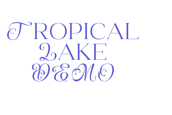 Tropical Lake DEMO Font