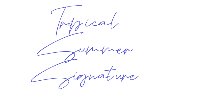 Tropical Summer Signature Font