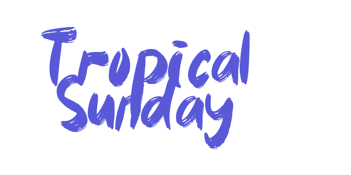 Tropical Sunday Font