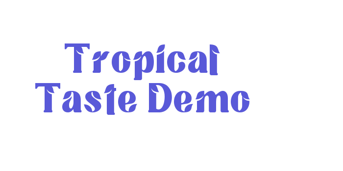 Tropical Taste Demo Font Download