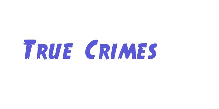 True Crimes Font Download