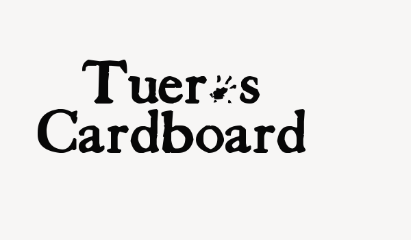 Tuer’s Cardboard Font