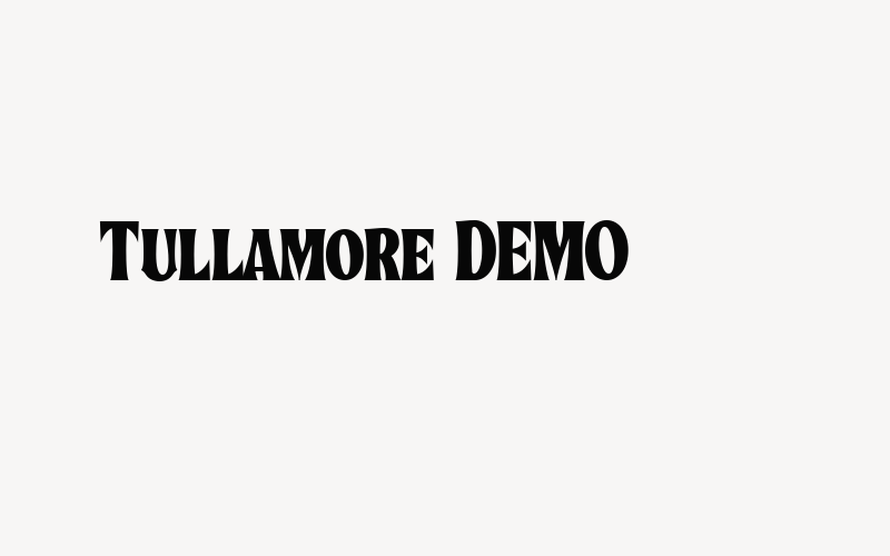 Tullamore DEMO Font