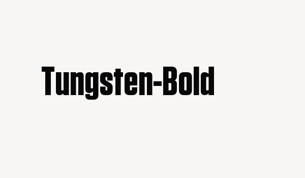 Tungsten-Bold Font