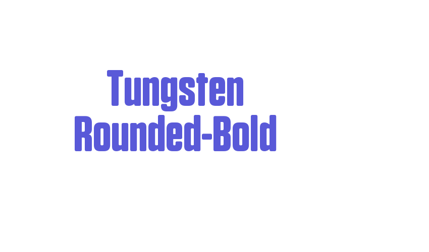 Tungsten Rounded-Bold Font Download